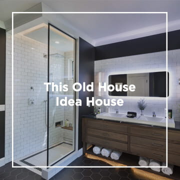 This Old House Idea House